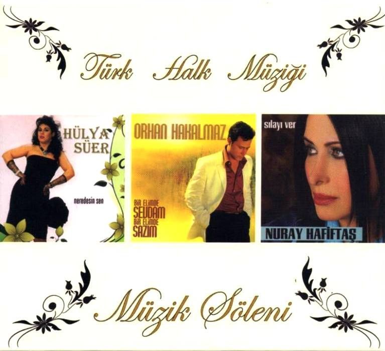 HÜLYA SÜER, ORHAN HAKALMAZ & NURAY HAFİFTAŞ - TÜRK HALK MÜZİĞİ MÜZİK ŞÖLENİ