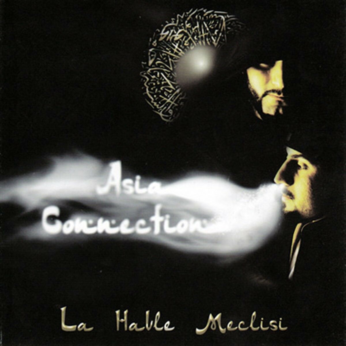 ASIA CONNECTION - LA HAVLE MECLİSİ (CD) (2010)