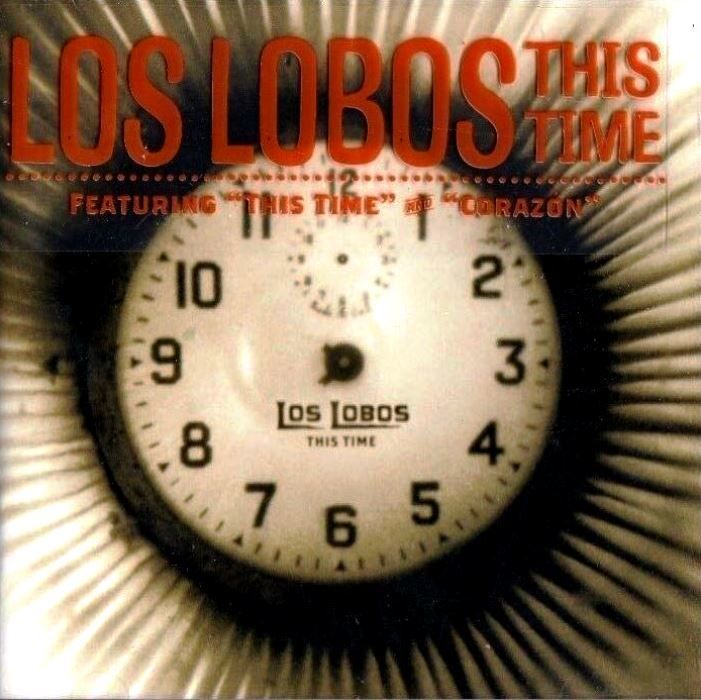 LOS LOBOS - THIS TIME