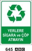 Yerlere Sigara ve Çöp Atmayın