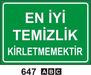 En İyi Temizlik Kirtletmemektir