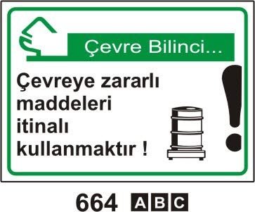 Çevre Bilinci.Çevreye Zararlı Maddeleri İtinalı Kullamaktır