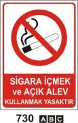 Sigara İçmek ve Açık Alev Kullanmak Yasaktır