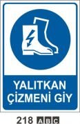 Yalıtkan Çizmeni Giy