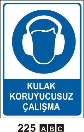 Kulak Koruyucusuz Çalışma