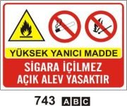 Yüksek Yanıcı Madde Sigara İçilmez Açık Alev Yasaktır