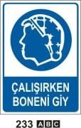 Çalışırken Boneni Giy