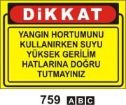 Yangın Hortumu Kullanırken Suyu Yüksek Gerilim Hatlarına Doğru Tutmayınız