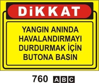 Yangın Anında Havalandırmayı Durdurmak İçin Butona Basın