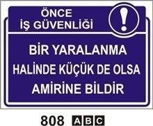 Bir Yaralanma Halinde Küçük De Olsa Amirine Bildir