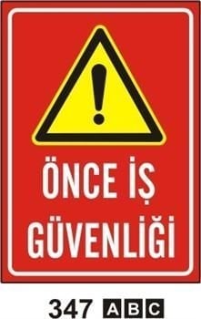 Önce İş Güvenliği