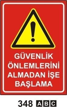 Güvenlik Önlemleri Almadan İşe Başlama