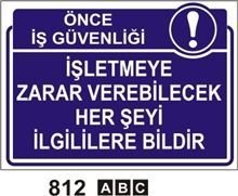 İşletmeye Zarar Verebilecek Herşeyi İlgililere Bildir