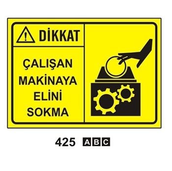 Dikkat Çalışan Makinaya Elini Sokma