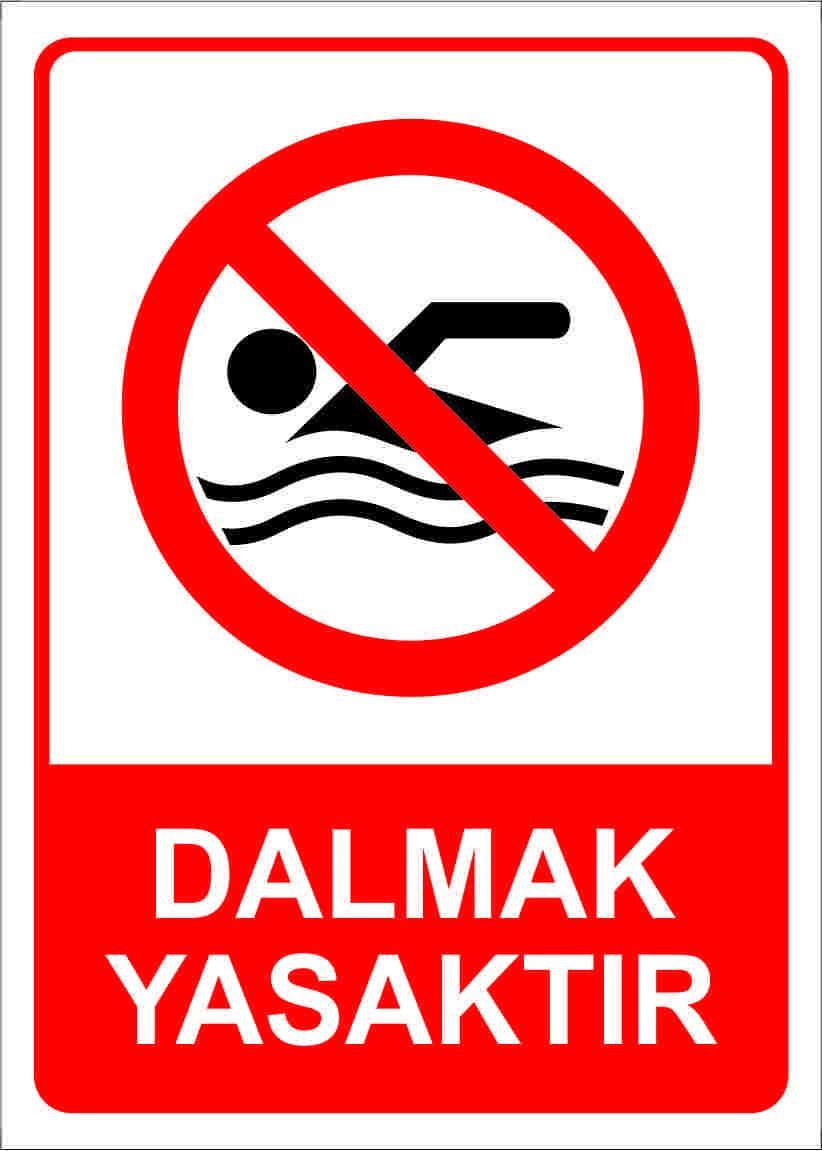 Dalmak Yasaktır