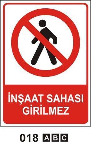 İnşaat Sahası Girilmez