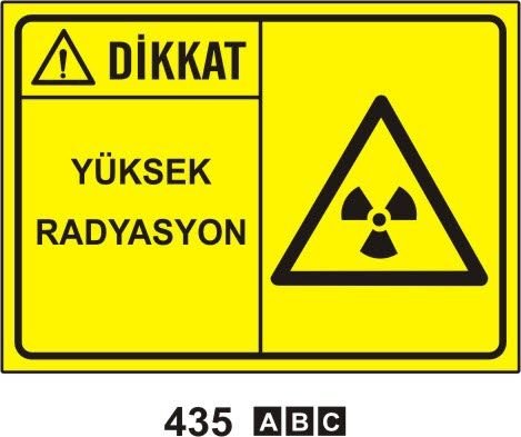 Dikkat Yüksek Radyasyon