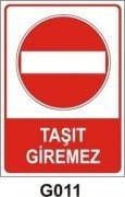 Taşıt Giremez