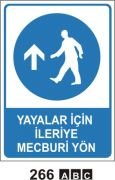 Yayalar İçin İleriye Mecburi Yön