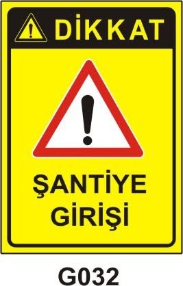 Şantiye Girişi