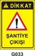 Şantiye Çıkışı