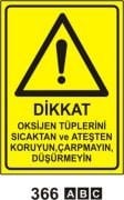 Dikkat Oksijen Tüplerini Sıcaktan ve Ateşten Koruyun