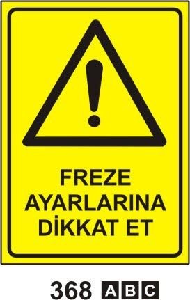 Freze Ayarlarına Dikkat Et