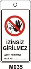 İzinsiz Girilmez