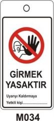 Girmek Yasaktır