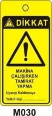 Makina Çalışırken Tamirat Yapma