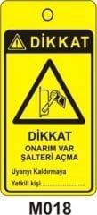 Dikkat Onarım Var Şarteli Açma