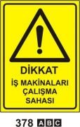 Dikkat İş Makinaları Çalışma Sahası