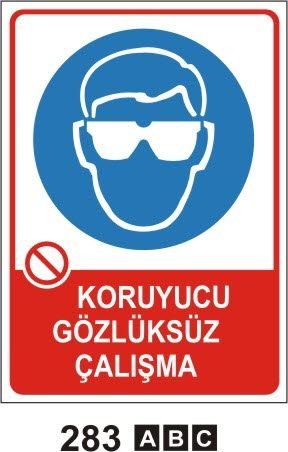 KORUYUCU GÖZLÜKSÜZ ÇALIŞMA