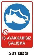 İş Ayakkabısız Çalışma