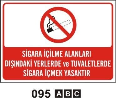 Sigara İçme Alanları Dışındaki Yerlerde ve Tuvaletlerde Sigara İçmek Yasaktır