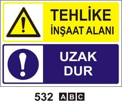 Tehlike İnşaat Alanı Uzak Dur