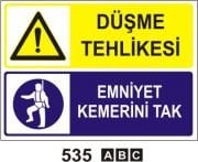 Düşme Tehlikesi Emniyet Kemerini Tak