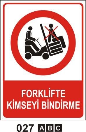 Forklifte Kimseyi Bindirme