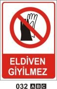 Eldiven Giyilmez