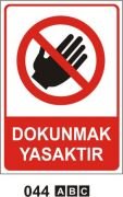 Dokunmak Yasaktır