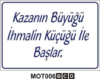 Kazanın Büyüğü İhmalin Küçüğü İle Başlar