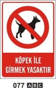 Köpek İle Girmek Yasaktır