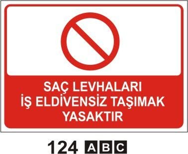 Saç Levhaları İş Eldivensiz Taşımak Yasaktır