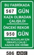 Bu Fabrikada ........Kaza Olmadan Çalışıldı