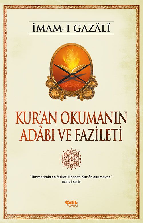 Kur'an Okumanın Adabî ve Faziletleri