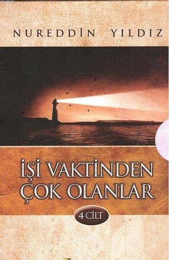 İŞİ VAKTİNDEN ÇOK OLANLAR-DÖRT KİTAPLIK SET