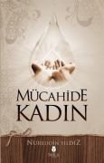 MÜCAHİDE KADIN