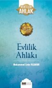 EVLİLİK AHLÂKI