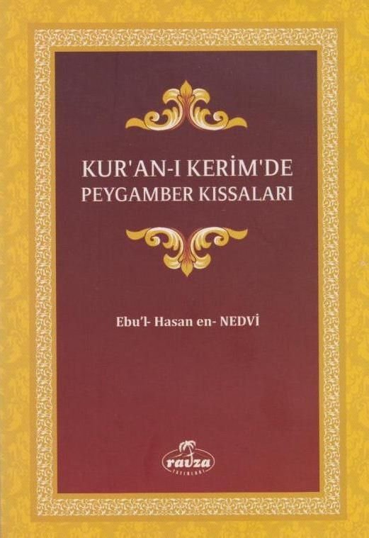 KUR'AN-I KERİM'DE PEYGAMBER KISSALARI