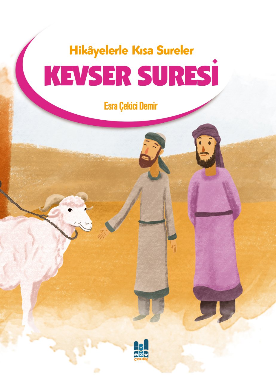 HİKÂYELERLE KISA SURELER KEVSER SURESİ